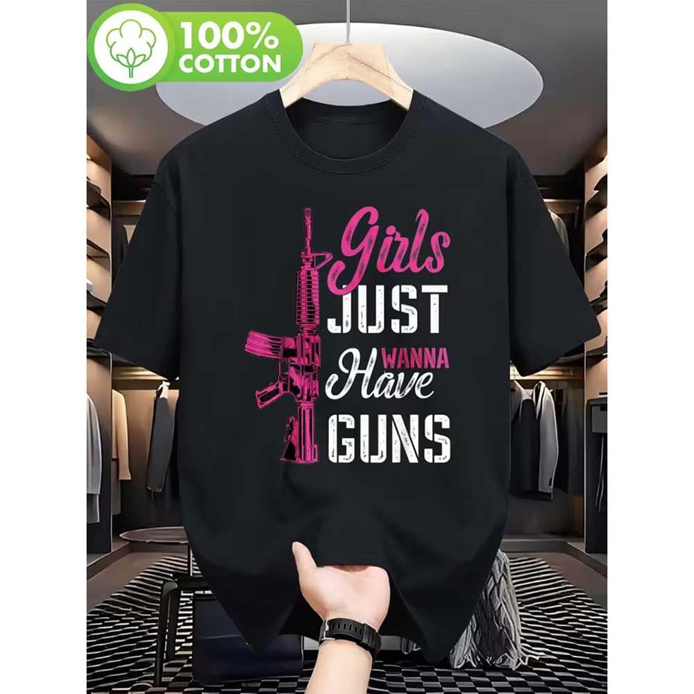 “Girls Just Wanna Have Guns” Women’s T-Shirt