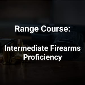 Range Course: L2 - Intermediate Firearms Proficiency