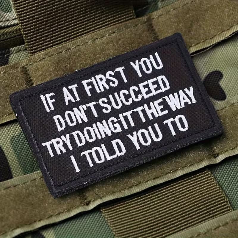 "If At First You Don't Succeed..." Patch